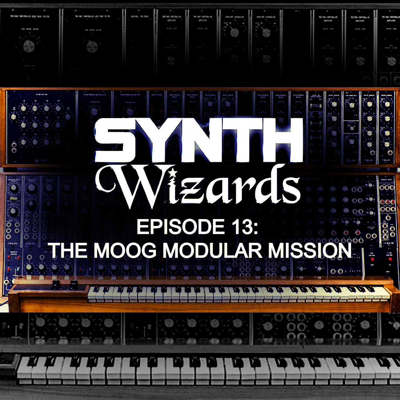 Synth Wizards Episode 13: The Moog Modular Mission